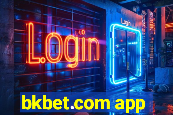 bkbet.com app